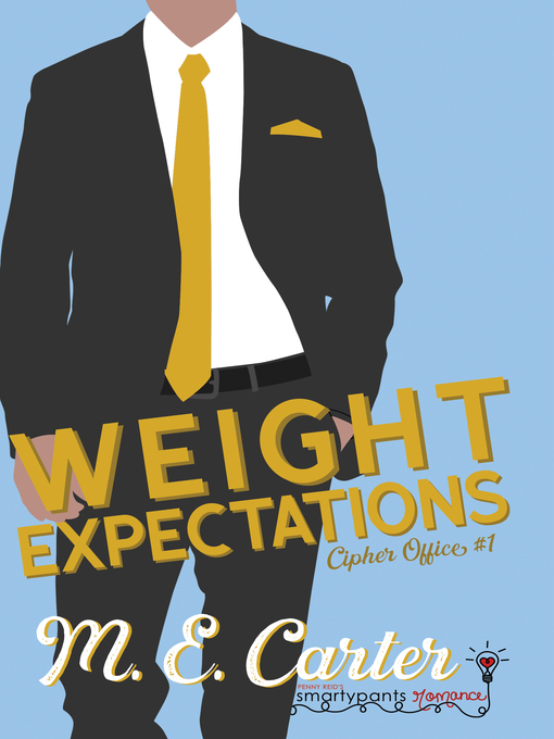 Title details for Weight Expectations by Smartypants Romance - Available